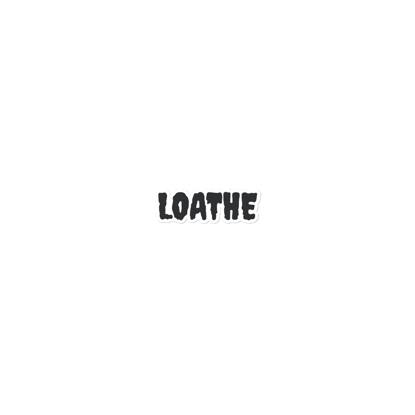 LOATHE Bubble-free stickers