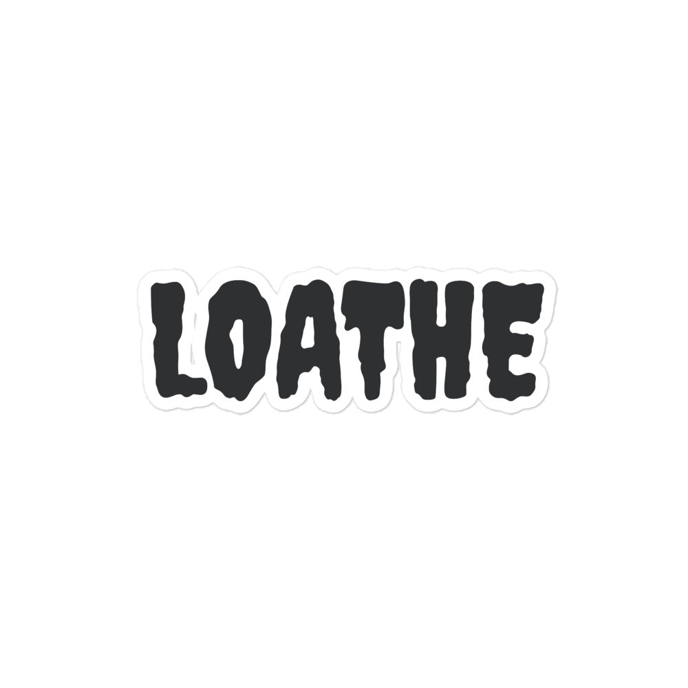 LOATHE Bubble-free stickers