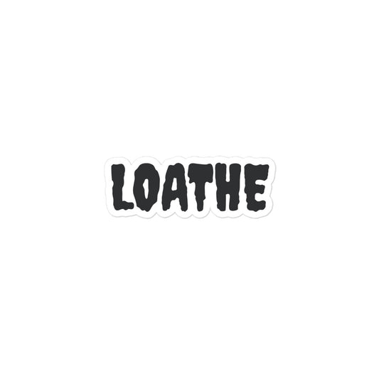 LOATHE Bubble-free stickers